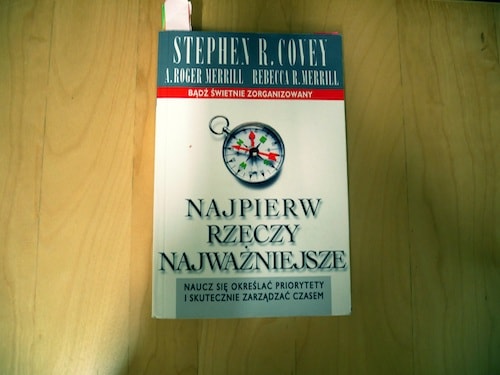 najlepsze książki biznesowe - najpierw rzeczy najważeniejsze