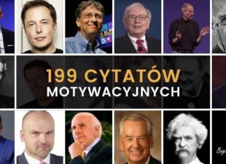 199 Cytatów Motywacyjnych Znanych Ludzi