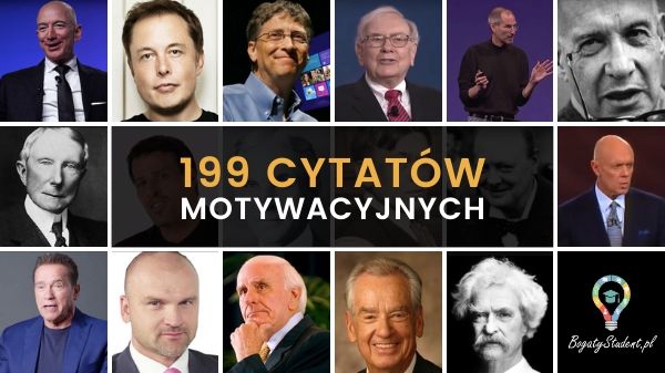 Cytaty Motywacyjne – 199 Znanych Cytatów i Tekstów o Życiu