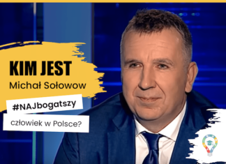 Michał Sołowow - Kim jest najbogatszy Polak